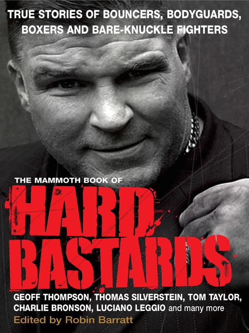 Title details for The Mammoth Book of Hard Bastards by Robin Barratt - Available